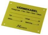 Varningskylt värmekabel, Nexans